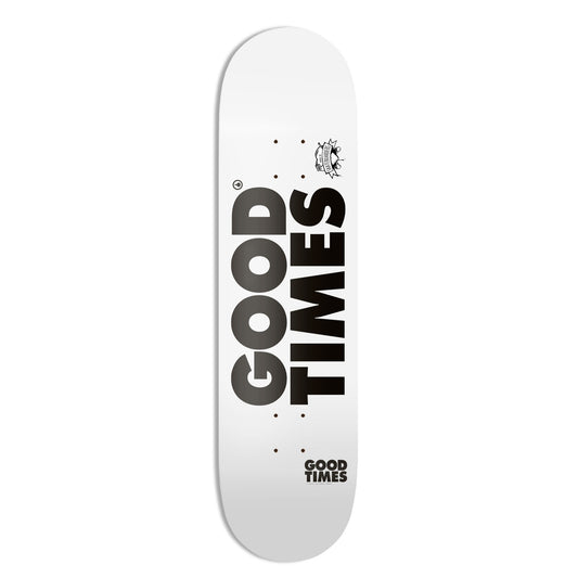 Good Times Skateboards Whitelogo Deck